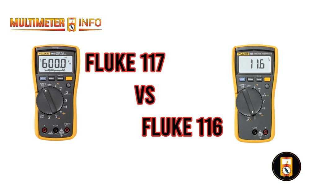 FLUKE 117 VS 116 Digital Multimeter Comparison