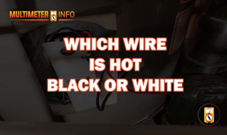 WHICH WIRE IS HOT BLACK OR WHITE