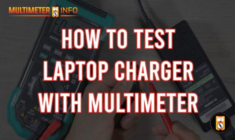 How To Test Laptop Charger With Multimeter