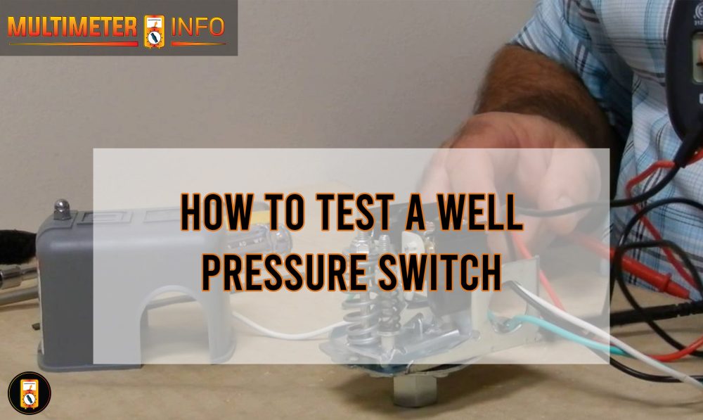 How To Test A Well Pressure Switch