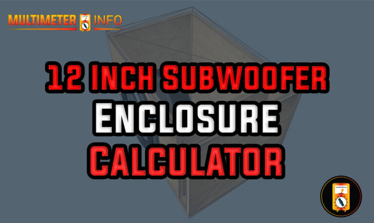 12 Inch Subwoofer Enclosure Calculator