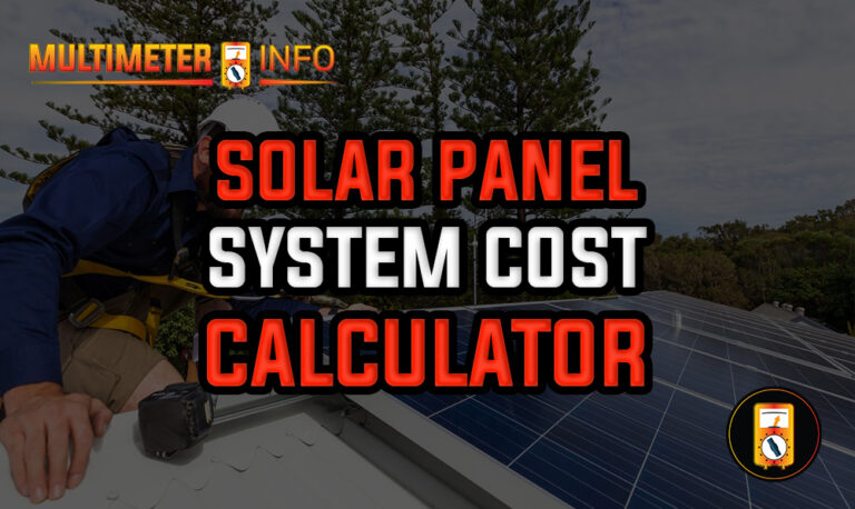 SOLAR PANEL SYSTEM COST CALCULATOR